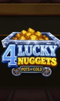 4 Lucky Nuggets